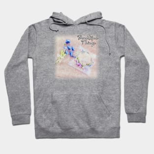 beautiful things Hoodie